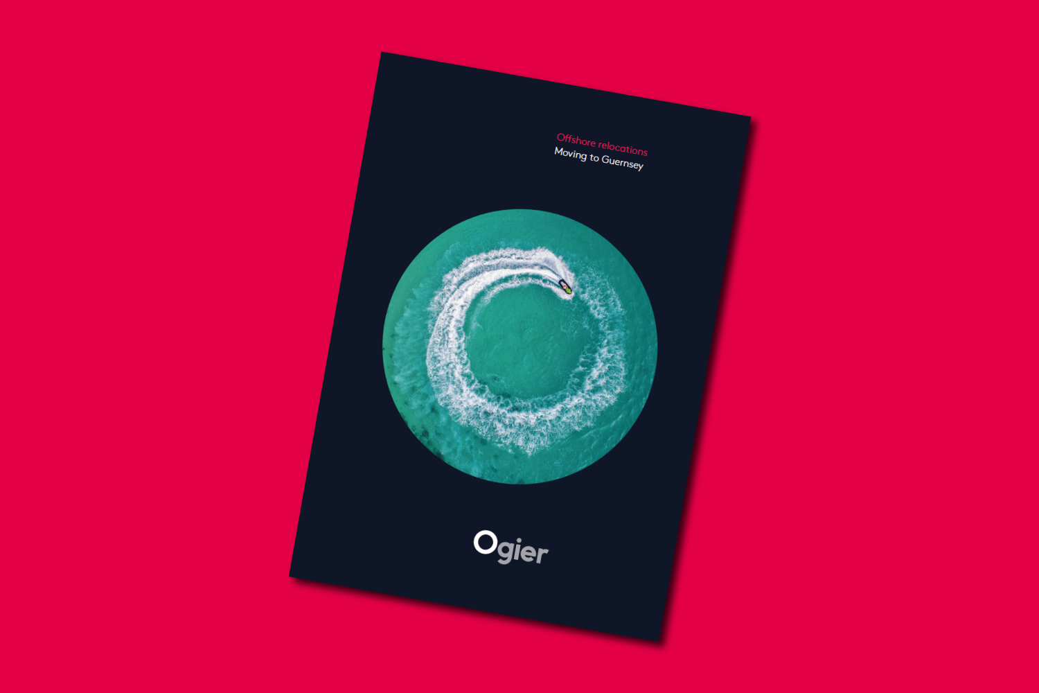 Ogier Guernsey Relocation brochure cover featuring overhead view of turquoise water with circular jet ski trail and Ogier logo