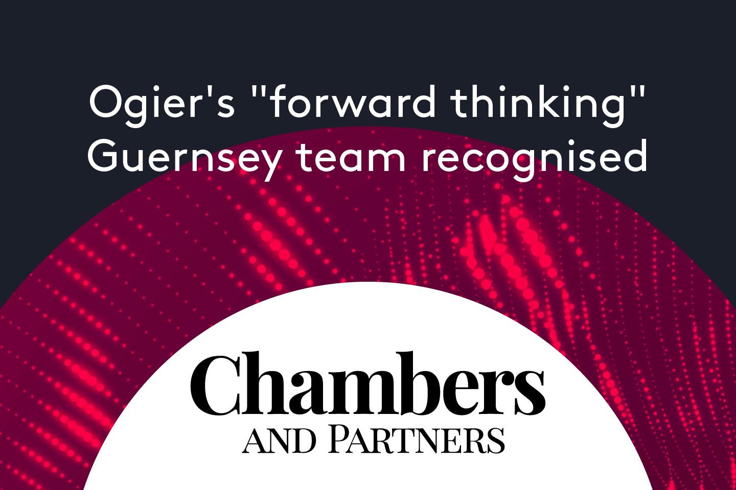 Guernsey team of Ogier commended as forward thinking alongside Chambers and Partners logo and contemporary abstract background
