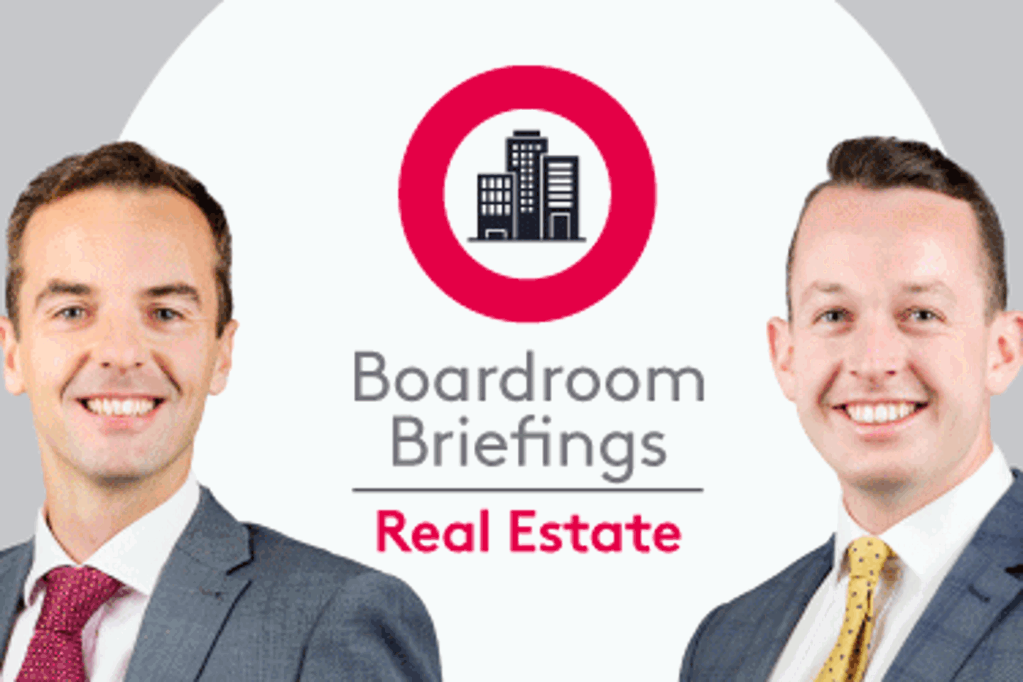 Boardroom Briefings Real Estate insights with an illustrated city buildings logo with James Philpott and Lawrie Cunningham