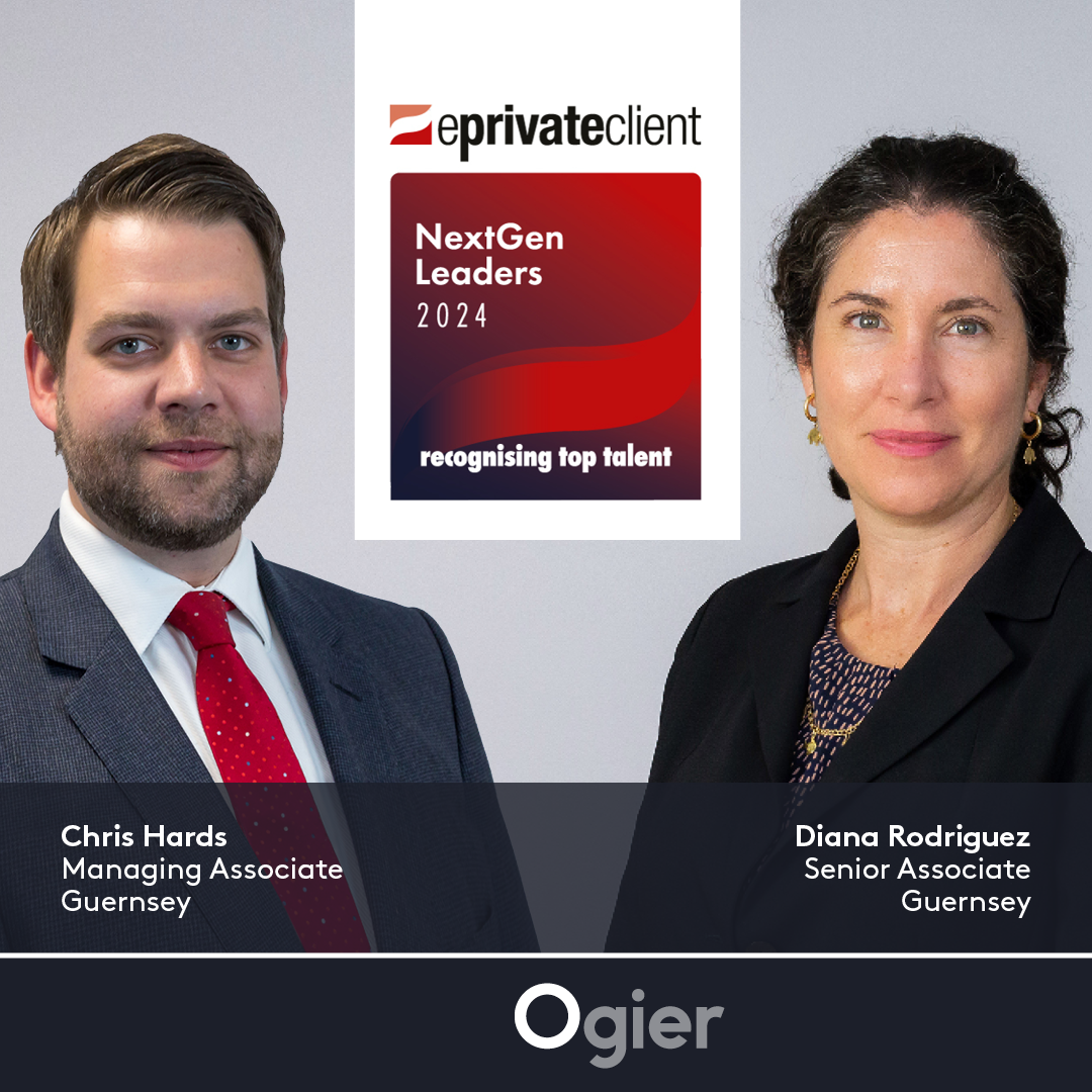 Chris Hards and Diana Rodriguez from Ogier celebrated as 2024 eprivateclient NextGen Leaders for top talent in Guernsey.
